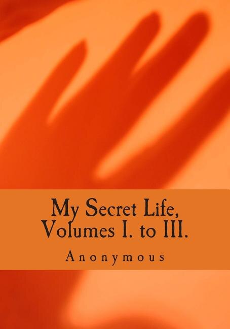 Front cover_My Secret Life, Volumes I. to III.