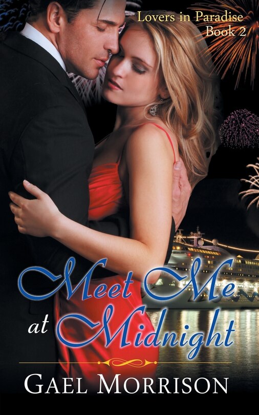 Front cover_Meet Me at Midnight (Lovers in Paradise Series, Book 2)