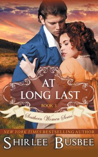 Front cover_At Long Last (The Southern Women Series, Book 3)