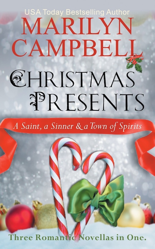Front cover_Christmas Presents - A Saint, a Sinner and a Town of Spirits (Three Romantic Novellas in One Boxed Set)