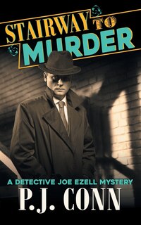 Couverture_Stairway to Murder (A Detective Joe Ezell Mystery, Book 2)