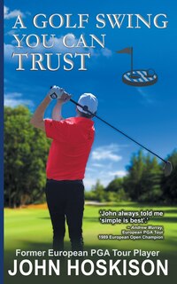 Couverture_A Golf Swing You Can Trust