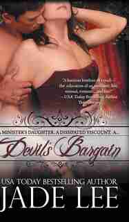Devil's Bargain (The Regency Rags to Riches Series, Book 2) by Jade Lee