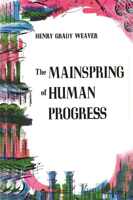 Front cover_The Mainspring of Human Progress