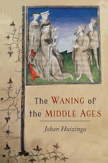 Couverture_The Waning of the Middle Ages