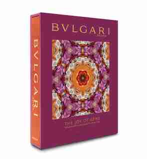 Bulgari: The Joy Of Gems: Magnificent High Jewelry Creationsinspirations by Vivienne Becker