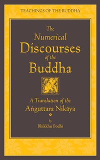 Front cover_The Numerical Discourses of the Buddha