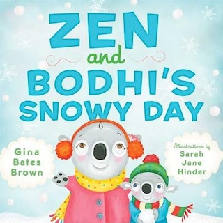 Front cover_Zen and Bodhi's Snowy Day