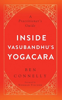 Front cover_Inside Vasubandhu's Yogacara