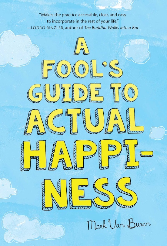 Front cover_A Fool's Guide to Actual Happiness