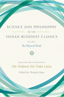 Front cover_Science and Philosophy in the Indian Buddhist Classics, Vol. 1