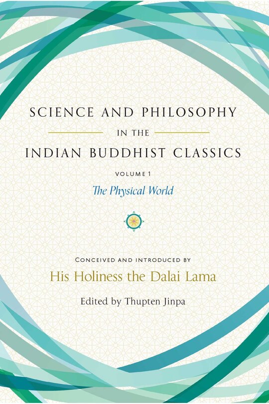 Front cover_Science and Philosophy in the Indian Buddhist Classics, Vol. 1