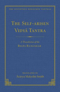 Front cover_The Self-Arisen Vidya Tantra (vol 1) and The Self-Liberated Vidya Tantra (vol 2)