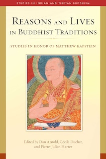 Front cover_Reasons And Lives In Buddhist Traditions