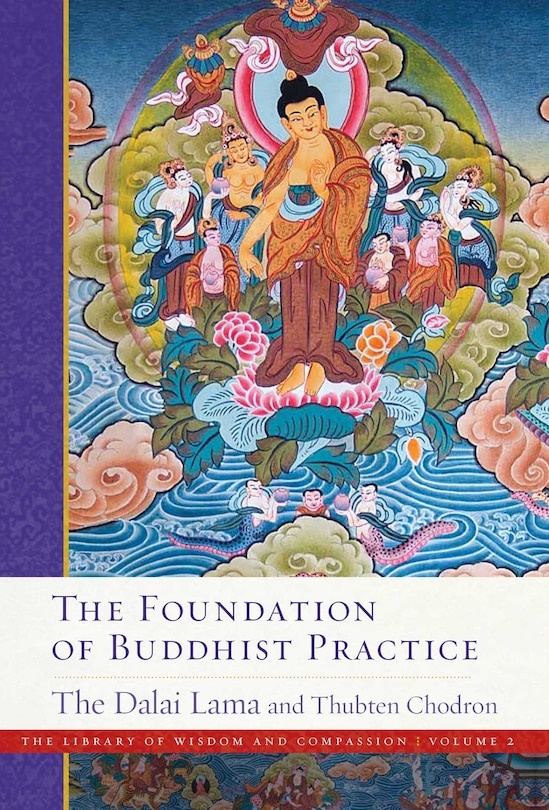 Front cover_The Foundation of Buddhist Practice