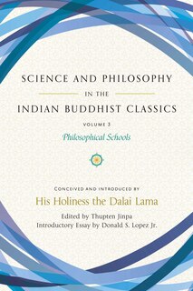 Front cover_Science And Philosophy In The Indian Buddhist Classics, Vol. 3