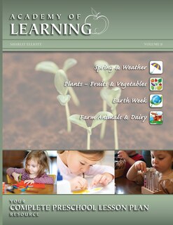 Front cover_Academy Of Learning Your Complete Preschool Lesson Plan Resource - Volume 8
