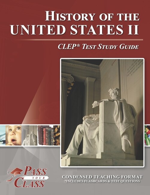 Front cover_History of the United States II CLEP Test Study Guide