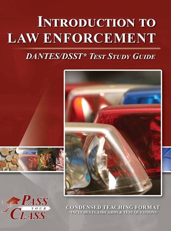 Front cover_Introduction to Law Enforcement DANTES / DSST Test Study Guide