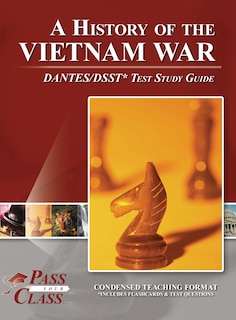 Couverture_A History of the Vietnam War DANTES / DSST Test Study Guide