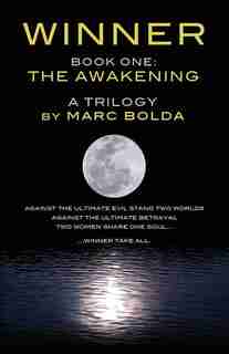 Winner - Book One: The Awakening by Marc Bolda