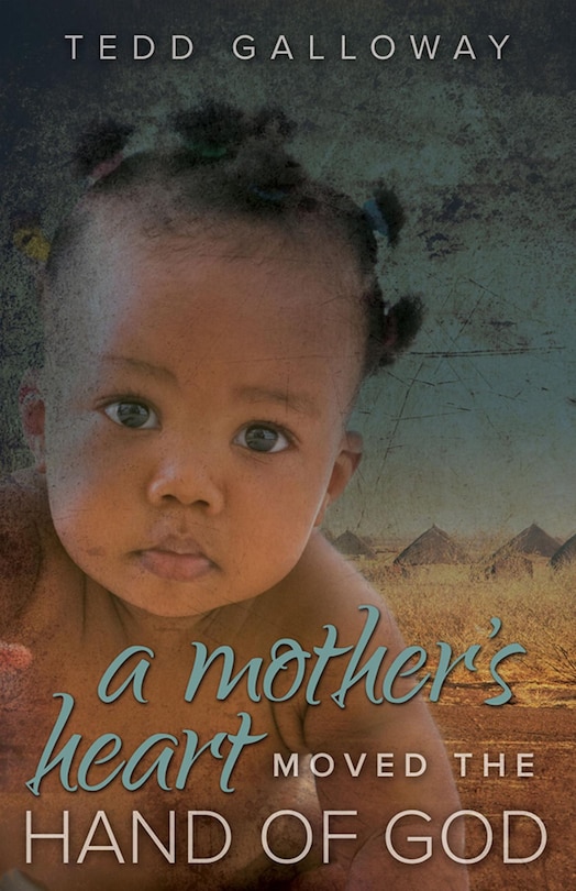 Couverture_A Mother's Heart Moved The Hand Of God