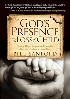 Front cover_God's Presence In The Loss Of A Child