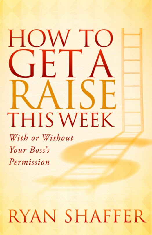 Front cover_How To Get A Raise This Week