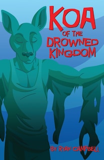 Front cover_Koa of the Drowned Kingdom