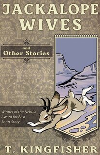 Front cover_Jackalope Wives And Other Stories