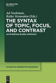 Front cover_The Syntax of Topic, Focus, and Contrast
