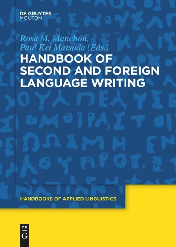 Front cover_Handbook of Second and Foreign Language Writing