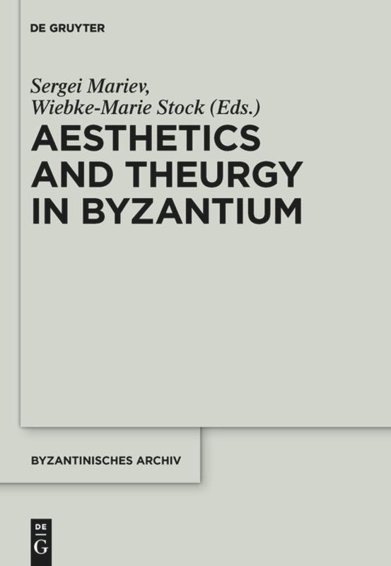 Front cover_Aesthetics and Theurgy in Byzantium