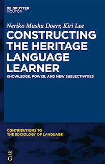 Front cover_Constructing the Heritage Language Learner