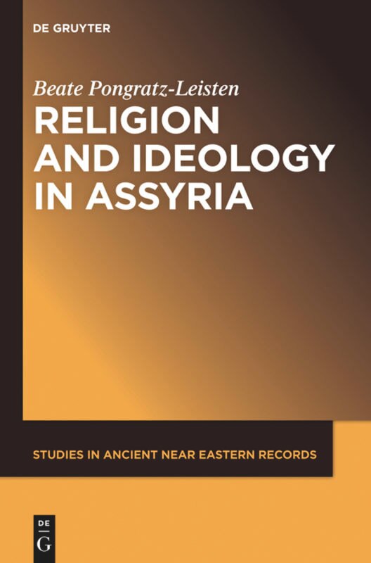 Front cover_Religion and Ideology in Assyria