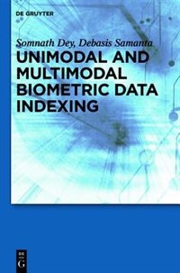 Couverture_Unimodal and Multimodal Biometric Data Indexing