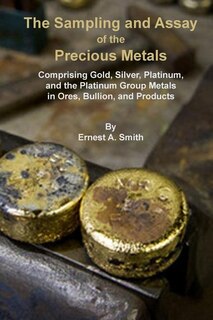 Couverture_The Sampling and Assay of the Precious Metals