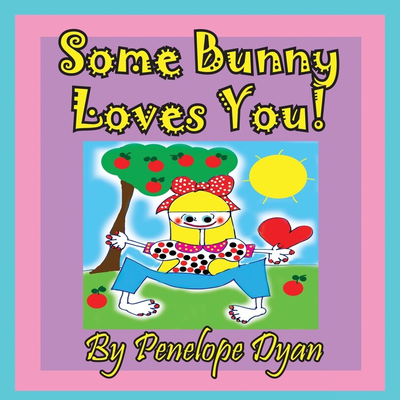 Couverture_Some Bunny Loves You!