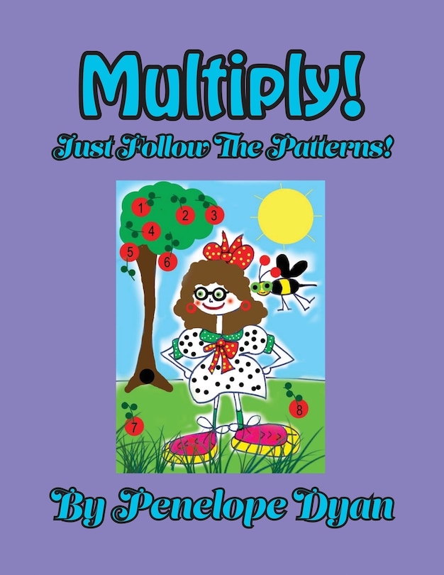 Front cover_Multiply! Just Follow The Patterns!