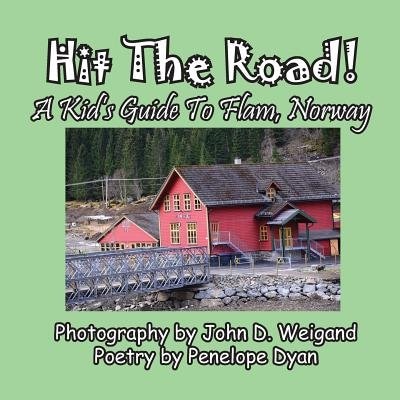 Front cover_Hit The Road! A Kid's Guide to Flam, Norway