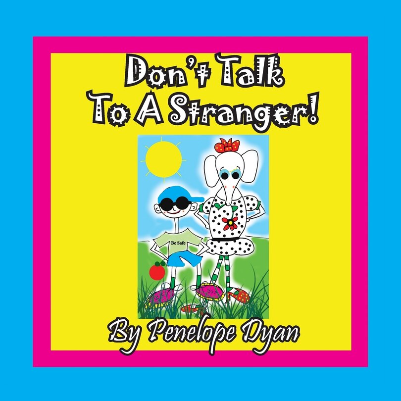 Front cover_Don't Talk To A Stranger!