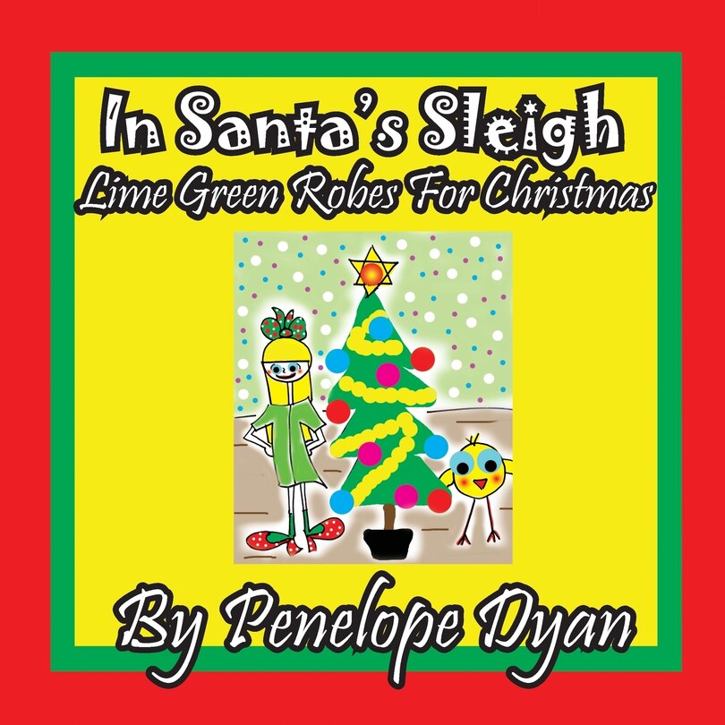Front cover_in Santa's Sleigh -- Lime Green Robes For Christmas