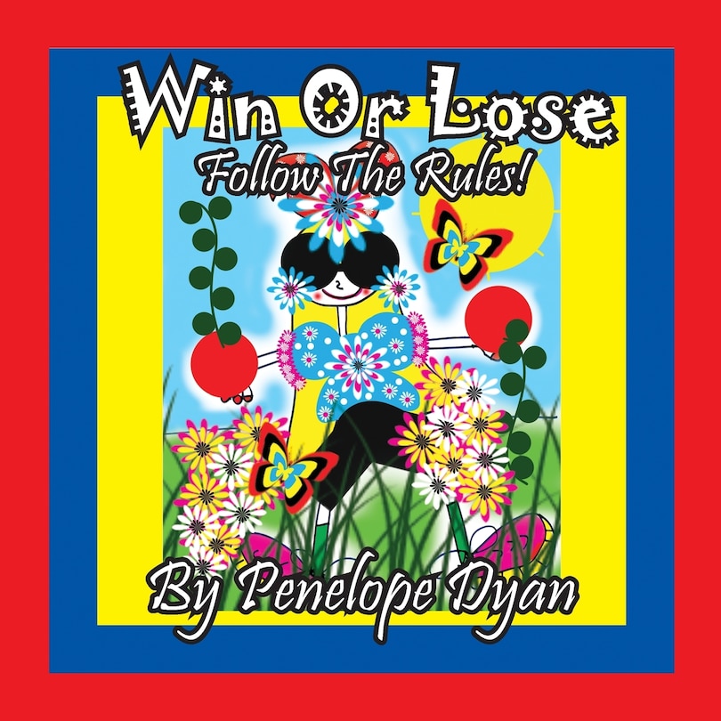 Couverture_Win Or Lose . . .Follow The Rules!
