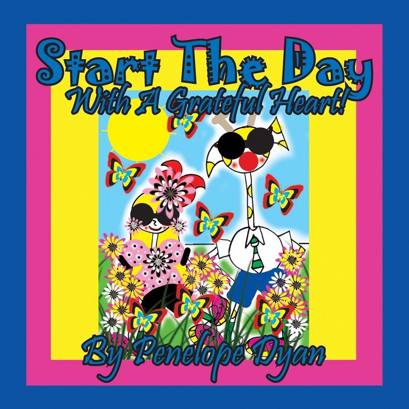 Front cover_Start The Day With A Grateful Heart!
