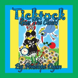 Front cover_Ticktock Goes The Clock!