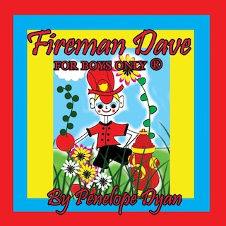 Couverture_Fireman Dave --- For Boys Only (R)