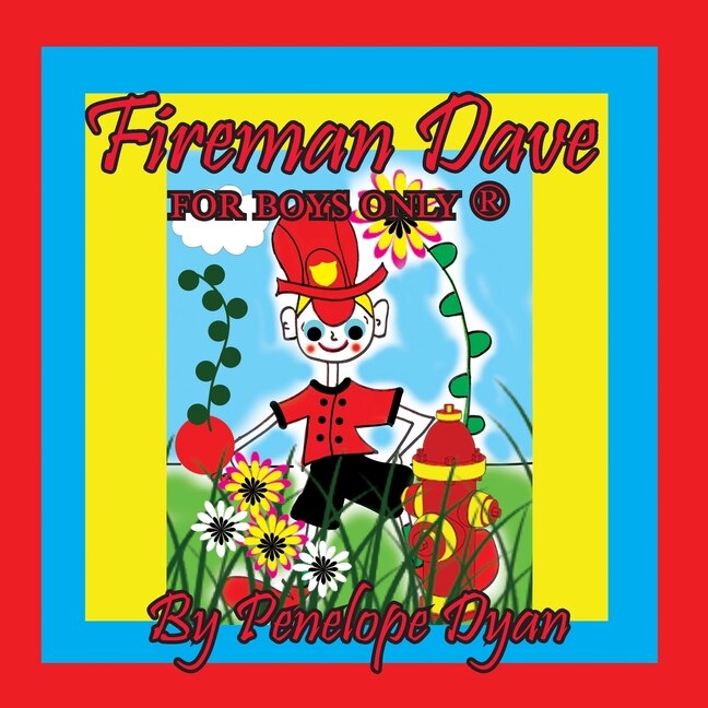 Couverture_Fireman Dave --- For Boys Only (R)