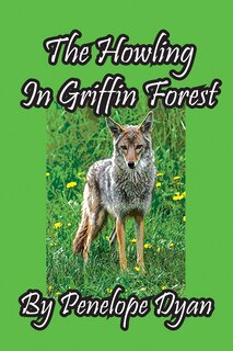 Front cover_The Howling In Griffin Forest