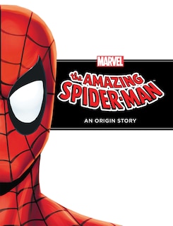 Front cover_Amazing Spider-Man: An Origin Story