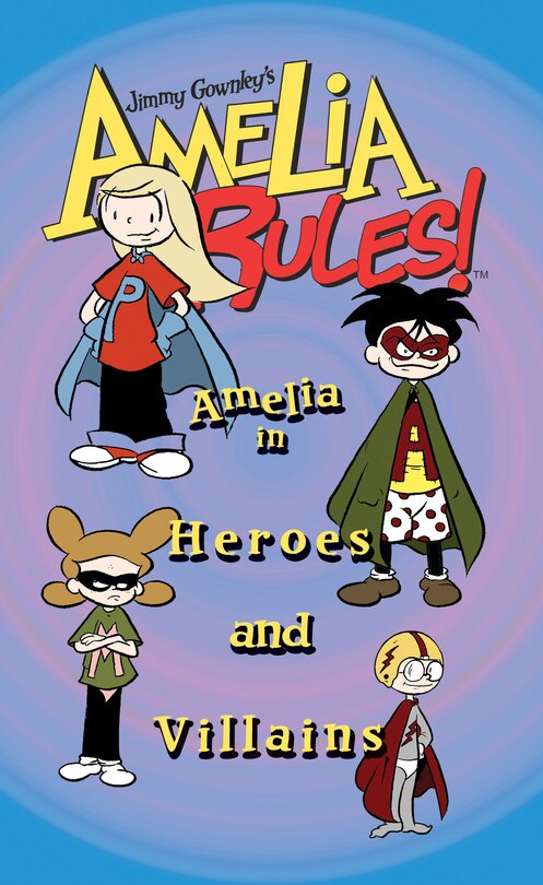 Front cover_Amelia in Heroes and Villains